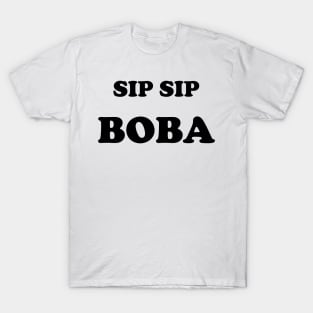 Sip Sip Boba T-Shirt